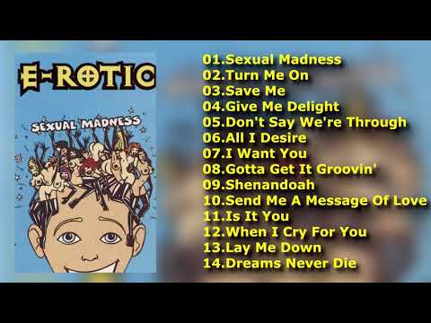E-Rotic -Sexual Madness 1997.