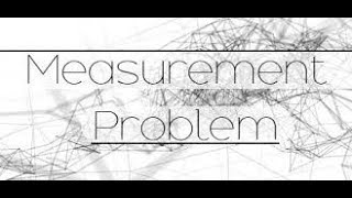 Measurement Problem - Gameplay Complete
