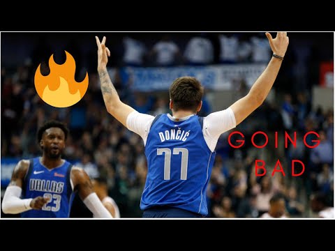 Luka Dončić Mix- "Going Bad" ᴴᴰ ft Drake 2019