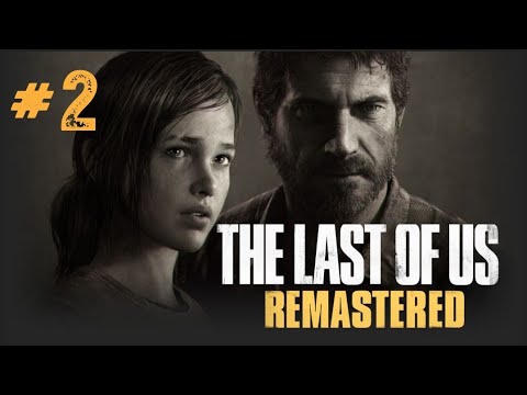 Zagrajmy w The Last of US Remastered PL odcinek #2
