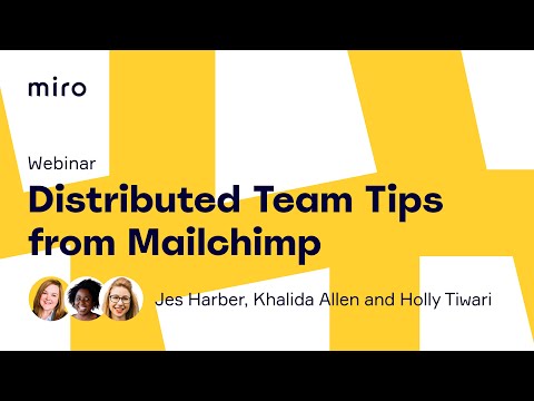 Distributed Team Tips from Mailchimp