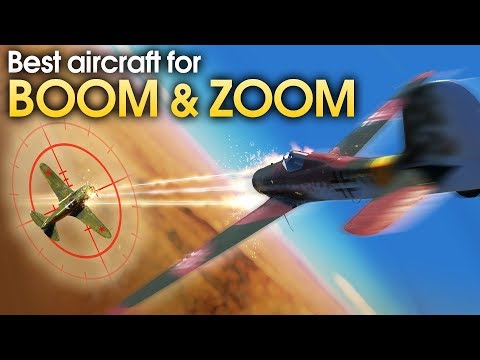 Best aircraft for Boom & Zoom / War Thunder
