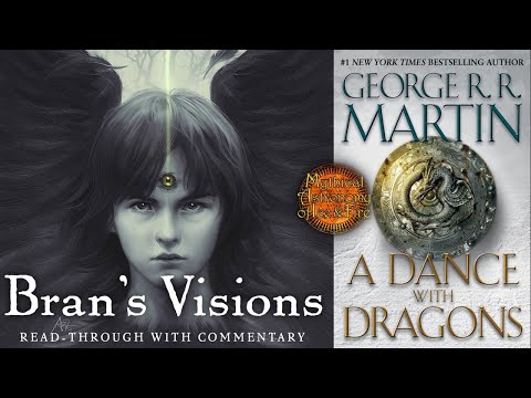 Bran's Visions, Interpreted: ADWD Bran III read-through - A Song of Ice and Fire