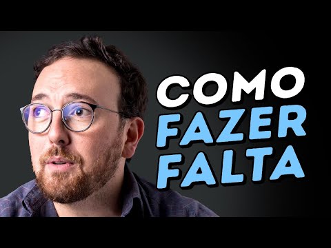 Aprenda a fazer falta na vida de alguém