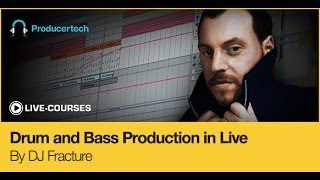 Video thumbnail for Drum and Bass Production in Ableton Live presented by DJ Fracture - Course Preview Trailer by Producertech
