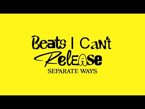 Separate Ways [Wukileak - Beats I Can't Release]