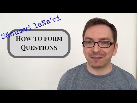 Sänumvi – Na'vi lesson 6: How to Form Questions