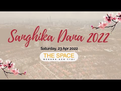 Sanghika Dana 2022 at Menara KEN TTDI