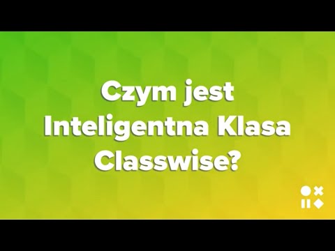 Czym jest Inteligentna Klasa Classwise?