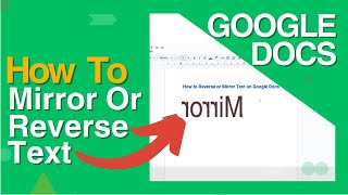 How To Reverse Or Mirror Text On Google Docs 🔄