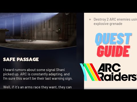 Safe Passage (Quick Guide) - Arc Raiders