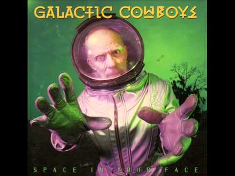 Galactic Cowboys - 1 - Space In Your Face - Space In Your Face (1993)