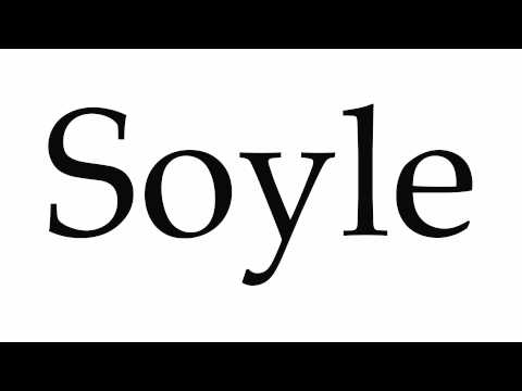 How to Pronounce Soyle