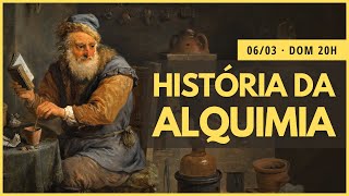 🔴 História da Alquimia | Parte 1