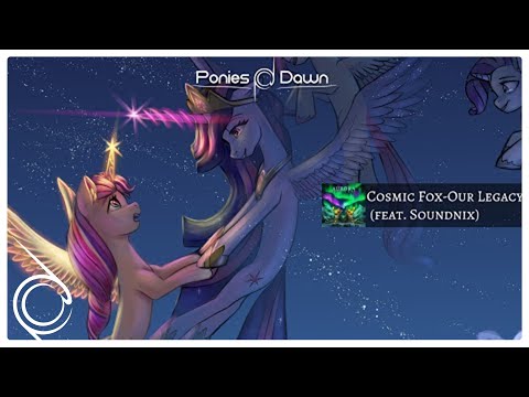 Cosmic Fox - Our Legacy (feat. Soundnix) [Ambient/Melodic Dubstep]