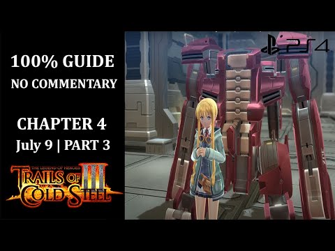 The Legend of Heroes: Trails of Cold Steel III - 100% Walkthrough | Chapter 4 | July 9 - Part 3