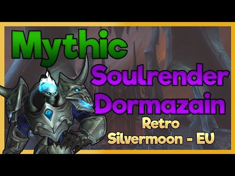 Mythic Soulrender Dormazain - Multi-PoV - Retro