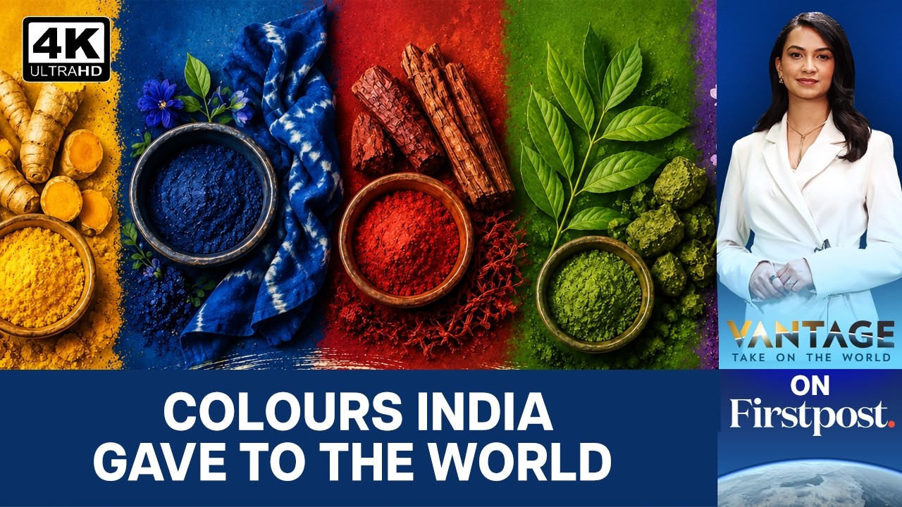 From Turmeric to Indigo: The Five Colours India Gave The World | Vantage on Firstpost | N18G | 4K