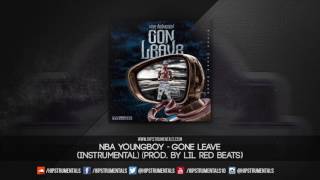 NBA Youngboy - Gone Leave [Instrumental] (Prod. By Lil Red Beats &amp; Sean Bentley)