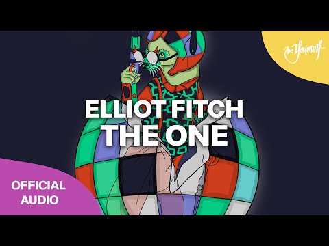 Elliot Fitch - The One (Official Audio) [Be Yourself]