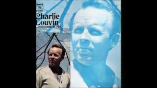 Charlie Louvin -  Something To Think About