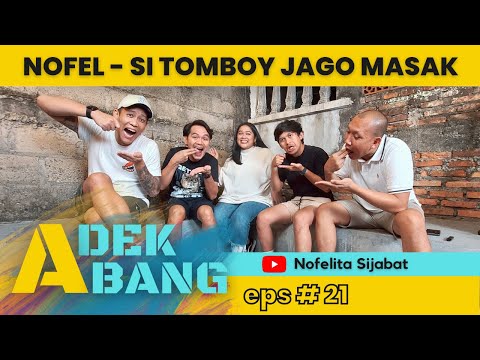 ADEK ABANG - NOFELITA SIJABAT - ANAK TEKNIK ELEKTRO + INDUSTRI + MESIN