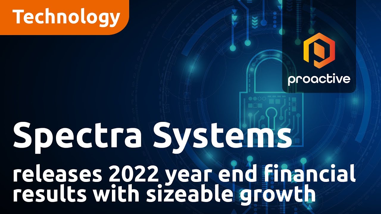 Spectra Systems releases 2022 year end financial results with sizeable growth