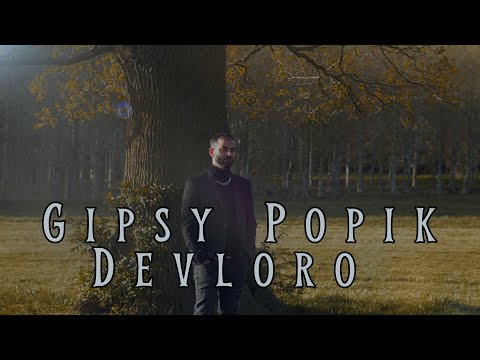 💥❤️GIPSY POPIK - DEVLORO💥❤️  (Official Video)