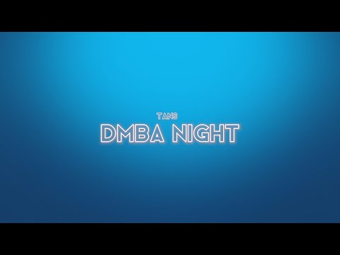 Tans - DMBA NIGHT (Official Audio)