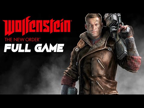 Wolfenstein: The New Order - Full Game Walkthrough【Full Game PS4 🎮 】