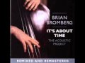 Brian Bromberg -The Gnocchi (Ne-O-Ki) Man