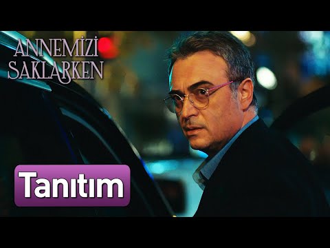 Annemizi Saklarken - Tanıtım