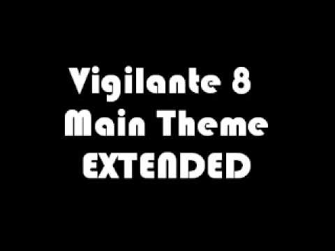 Vigilante 8 Main Theme EXTENDED
