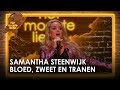 Samantha Steenwijk - Bloed, Zweet en Tranen | Het mooiste liedje