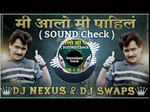 Mi Aalo Mi Pahil (Sound Check) Unrelised - DJ NexuS & DJ SwapS