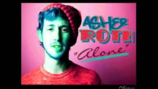 Asher Roth - "Alone" Feat. Tavii (With Lyrics)