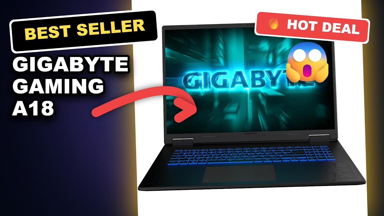 GIGABYTE Gaming A18 3VHK3USC64SH Review: Is This 18” 165Hz Powerhouse Worth It?