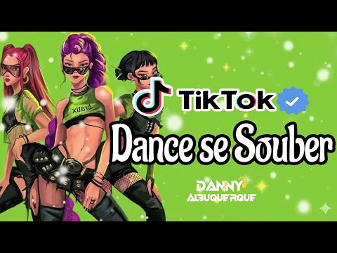 Dance se souber Tik Tok (2026) 💜