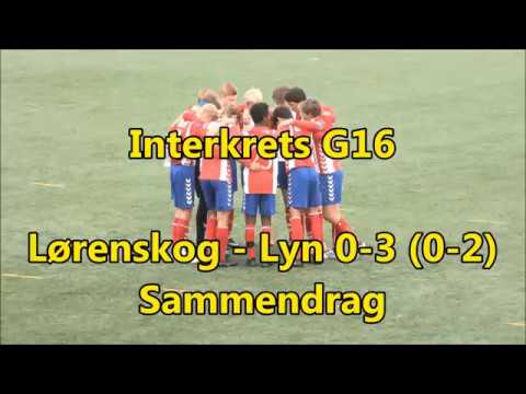 G16 Interkres: Lørenskog - Lyn 0-3 (0-2) SAMMENDRAG