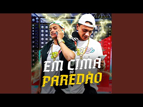 Em Cima do Paredão (feat. Mc Nem Jm & Dj Gs)