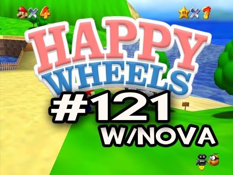 Happy Wheels w/Nova Ep.121 - SUPER MARIO 64 EDITION Pt.2