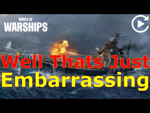 World of Warships- Well This Is Just Embarassing