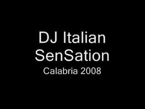 DJ Italian SenSation- Calabria 2008