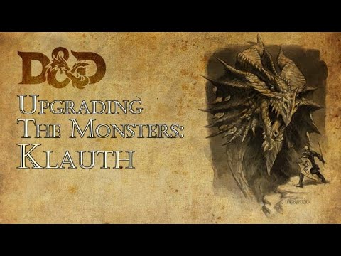 D&D Upgrading the Monsters: Klauth (With Stats)