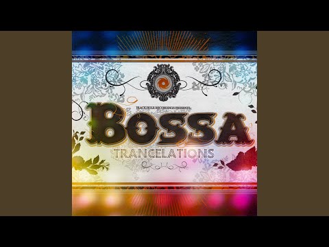 Beautiful Things [taken from the compilation Bossa Trancelations]