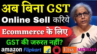 Now SELL ONLINE WITHOUT GST NO on Ecommerce Marketplaces Amazon, Flipkart, Meesho, ONDC, Jiomart,Web