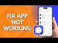 How to Fix Signal Messenger App not Working