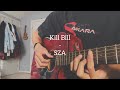 Kill Bill - SZA (Cover)