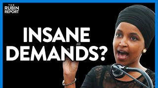 Ilhan Omar Demands an Insane Punishment for Anyone Stating This | DM CLIPS | Rubin Report