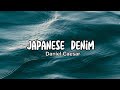 Daniel Caesar Japanese Denim Lyrics